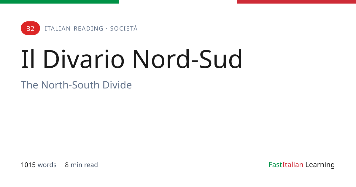 Il Divario Nord-Sud — Italian Reading Practice (B2) with Exercises ...