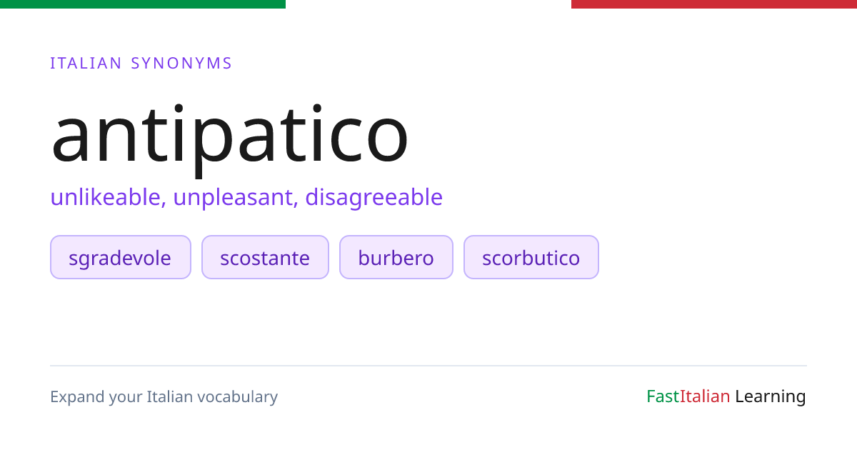 antipatico — Italian Synonyms & Antonyms | Fast Italian Learning | Fast ...